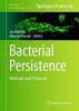 Bacterial Persistence 2016 - Methods and Protocols (Hardcover) - Jan Michiels Photo