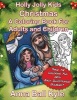 Hollyjolly Kids Christmas - A Coloring Book for Adults and Children (Paperback) - Anna Ball Kyle Photo