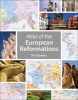 Atlas of the European Reformations (Paperback) - Tim Dowley Photo