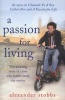 A Passion for Living - The Amazing Story of a Boy Who Makes Every Day Matter (Paperback) - Alexander Stobbs Photo