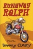 Runaway Ralph (Paperback) - Beverly Cleary Photo