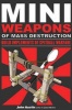 Miniweapons of Mass Destruction - Build Implements of Spitball Warfare (Paperback, New) - John Austin Photo