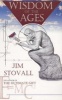 Wisdom Of The Ages (Paperback) - Jim Stovoll Photo