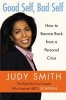 Good Self, Bad Self - How to Bounce Back from a Personal Crisis (Paperback) - Judy Smith Photo