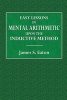 Easy Lessons in Mental Arithmetic - Upon the Inductive Method; Adapted to the Best Mode of Instruction in Primary Schools (Paperback) - James Seaton Photo