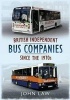 British Independent Buses Since the 1970s (Paperback) - John Law Photo