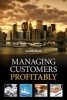 Managing Customers Profitably (Hardcover, New) - Lynette Ryals Photo