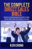 The Complete Direct Sales Bible - Practical Network Marketing Scripts to Rock Your Network Marketing Business in 30 Days (Paperback) - Ken Chong Photo