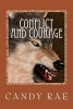 Conflict and Courage (Paperback) - Candy Rae Photo