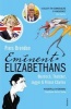 Eminent Elizabethans - Rupert Murdoch, Prince Charles, Margaret Thatcher & Mick Jagger (Paperback) - Piers Brendon Photo