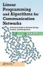 Linear Programming and Algorithms for Communication Networks - A Practical Guide to Network Design, Control, and Management (Hardcover, New) - Eiji Oki Photo