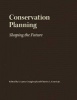 Conservation Planning - Shaping the Future (Paperback) - F Lance Craighead Photo