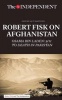 Robert Fisk on Afghanistan - Osama Bin Laden: 9/11 to Death in Pakistan (Paperback) - The Independent Photo