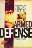 Citizen's Guide to Armed Defense (Paperback) - Kevin R Davis Photo