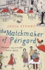 The Matchmaker of Perigord (Paperback) - Julia Stuart Photo