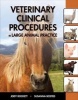 Veterinary Clinical Procedures in Large Animal Practices - Essential Perspectives (Hardcover, 2nd Revised edition) - Jody Rockett Photo