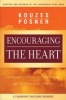 Encouraging the Heart - A Leader's Guide to Rewarding and Recognizing Others (Paperback, New edition) - James M Kouzes Photo