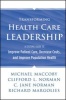 Transforming Health Care Leadership - A Systems Guide to Improve Patient Care, Decrease Costs, and Improve Population Health (Hardcover, New) - Michael MacCoby Photo