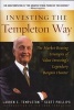 Investing the Templeton Way - The Market-beating Strategies of Value Investing's Legendary Bargain Hunter (Hardcover) - Lauren C Templeton Photo