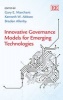 Innovative Governance Models for Emerging Technologies (Hardcover) - Gary E Marchant Photo