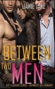 Between Two Men (Paperback) - Jamie Lake Photo