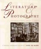 Literature and Photography - Interactions, 1840-1990, a Critical Anthology (Paperback, New) - Jane M Rabb Photo