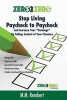 Zero 2 Zero - Stop Living Paycheck to Paycheck: Increase Your Earnings by Talking Control of Your Finances (Paperback) - M M Rembert Photo