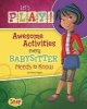 Let's Play! - Awesome Activities Every Babysitter Needs to Know (Hardcover) - Melissa Higgins Photo