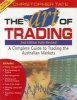 The Art of Trading - A Complete Guide to Trading the Australian Markets (Paperback, 2nd Revised edition) - Christopher Tate Photo