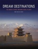 Dream Destinations - 50 Unforgettable Travel Experiences (Paperback) - Mary Ann Gallagher Photo