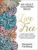 Live Free - An Adult Coloring Book (Paperback) - Margaret Feinberg Photo