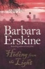 Hiding from the Light (Paperback) - Barbara Erskine Photo