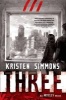 Three (Paperback) - Kristen Simmons Photo