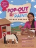 Pop-out & Paint Horse Breeds (Paperback) - Cindy A Littlefield Photo