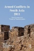 Armed Conflicts in South Asia 2011 - The Promise and Threat of Transformation (Hardcover) - D Suba Chandran Photo