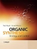 Organic Synthesis - Strategy and Control (Paperback) - Paul Wyatt Photo