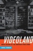 Videoland - Movie Culture at the American Video Store (Paperback) - Daniel Herbert Photo