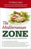 The Mediterranean Zone - For a Longer, Leaner, Healthier Life (Paperback) - Barry Sears Photo