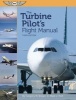 The Turbine Pilot's Flight Manual Ebundle (Book) - Gregory N Brown Photo