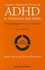 Cognitive-behavioural Therapy for ADHD in Adolescents and Adults - A Psychological Guide to Practice (Paperback, 2nd Revised edition) - Susan Young Photo