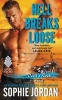 Hell Breaks Loose (Paperback) - Sophie Jordan Photo