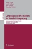 Languages and Compilers for Parallel Computing - 22nd International Workshop, LCPC 2009, Newark, DE, USA, October 8-10, 2009, Revised Selected Papers (Paperback, 2010) - Guang R Gao Photo