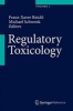 Regulatory Toxicology (Hardcover, 2014) - Franz Xaver Reichl Photo