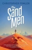 The Sand Men (Paperback) - Christopher Fowler Photo