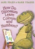 How Do Dinosaurs Learn Colours and Numbers? (Paperback, Bind-up ed) - Jane Yolen Photo