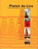 Plaisir De Lire - Recueil De Textes Litt Raires Pour Les Coles Secondaires (Paperback) - Yvan Gut Photo