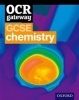 OCR Gateway GCSE Chemistry Student Book (Mixed media product) - Angela Saunders Photo