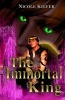 The Immortal King (Paperback) - Nicole Kiefer Photo