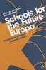 Schools for the Future Europe - Values and Change Beyond Lisbon (Paperback) - Lynn Erler Photo