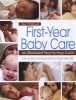 First Year Baby Care - An Illustrated Step-by-step Guide (Paperback, 3rd Revised edition) - Paula Kelly Photo